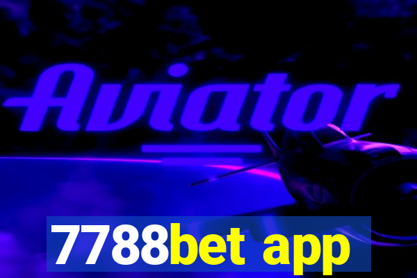 7788bet app